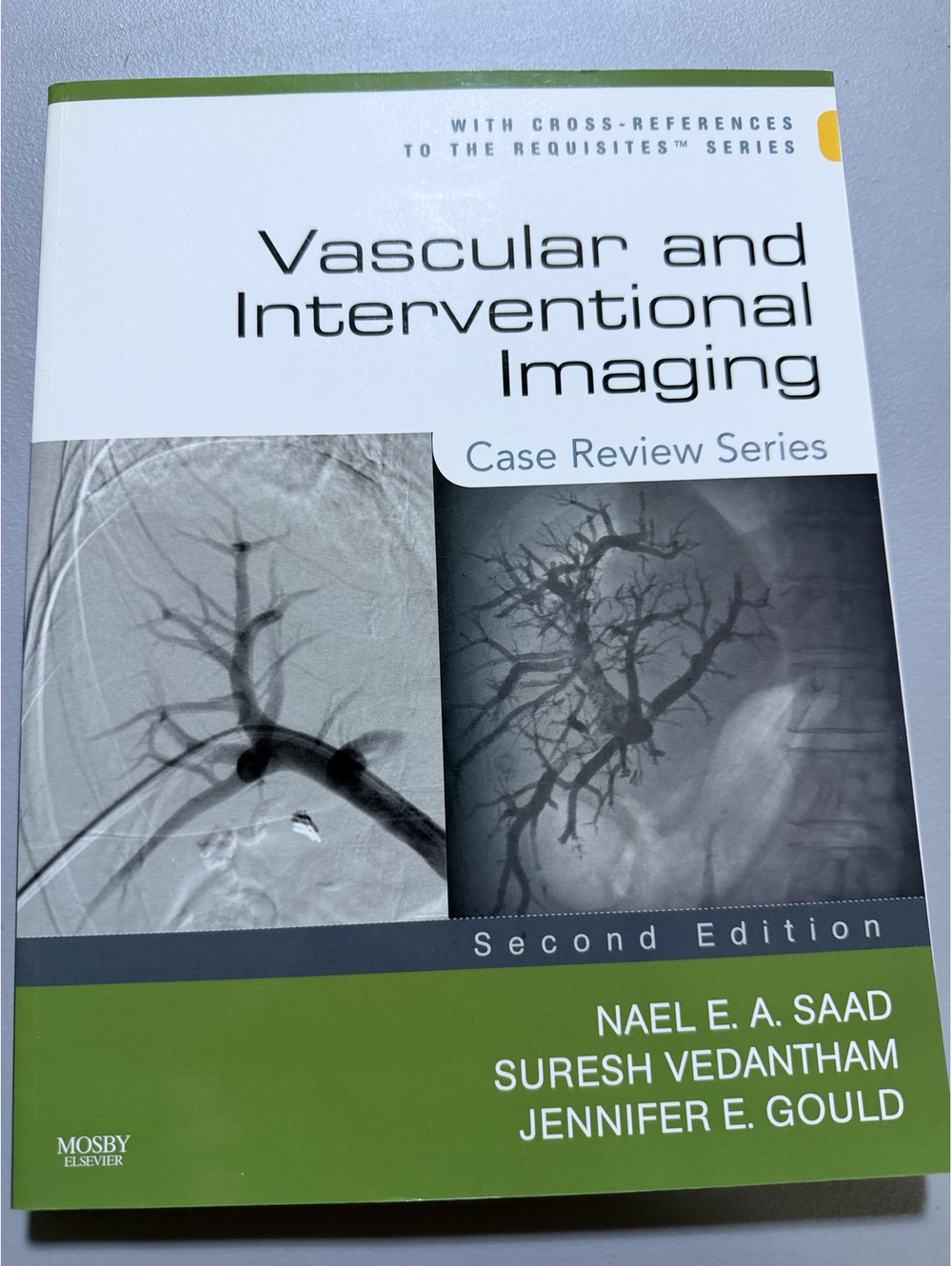Vascular and Interventional Imaging Case Review Series 2nd Ed Nael E Saad Book